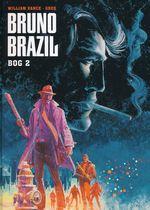Bruno Brazil - De Samlede Historier (HC) nr. 2: Bog 2. 