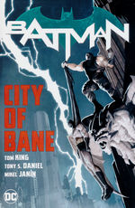 Batman (Rebirth)  (TPB) nr. 12: City of Bane - Complete Collection. 