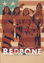 Redbone (TPB): True Story of a Native American Rock Band, The. 