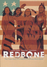Redbone (TPB): True Story of a Native American Rock Band, The.
