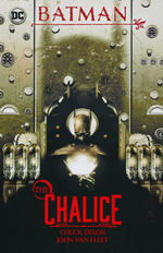 Batman (TPB): Chalice, The.