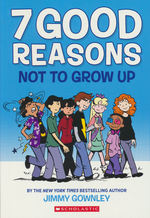 7 Good Reasons Not to Grow Up (TPB): 7 Good Reasons Not to Grow Up - TILBUD (så længe lager haves, der tages forbehold for udsolgte varer).