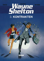 Wayne Shelton (Dansk) nr. 3: Kontrakten. 