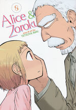 Alice & Zoroku (TPB) nr. 8: Mystery From the Pats, A.