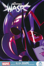 Wasp (TPB): Unstoppable Wasp: Unlimited Collected vol. 1: A.I.M. Escape!. 