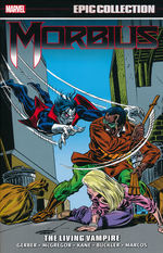 Morbius (TPB): Epic Collection vol. 1: The Living Vampire (1971 - 1975). 