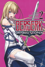 Berserk of Gluttony (TPB) nr. 2: Need to feed, The. 