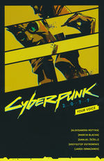 Cyberpunk 2077 (TPB): Your Voice. 