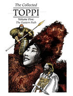 Toppi, The Collected (HC) nr. 5: Eastern Path, The.