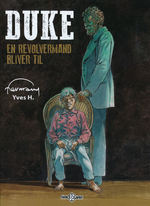 Duke (Dansk) (HC) nr. 5: En revolvermand bliver til. 