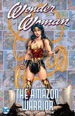 Wonder Woman (HC): 80 Years of the Amazon Warrior - Deluxe Edition. 
