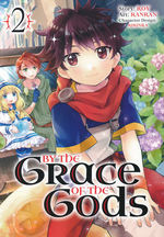 By the Grace of the Gods (TPB) nr. 2: Earth to Ryoma…?!. 