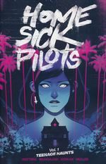Home Sick Pilots (TPB) nr. 1: Teenage Haunts. 