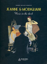 Jeanne & Modigliani (HC): Paris in the Dark. 