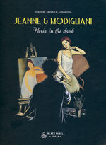 Jeanne & Modigliani (HC): Paris in the Dark.