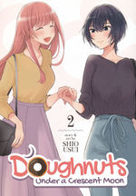 Doughnuts Under a Crescent Moon (TPB) nr. 2: More than Friends (Yuri). 