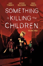Something is Killing the Children (TPB) nr. 3: Volume 3. 