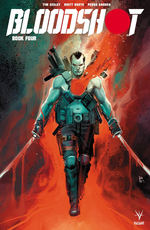 Bloodshot (TPB): Bloodshot (2019) Book Four - TILBUD (så længe lager haves, der tages forbehold for udsolgte varer). 