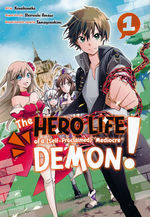 Hero Life of a (Self-Proclaimed) Mediocre Demon! (TPB) nr. 1.