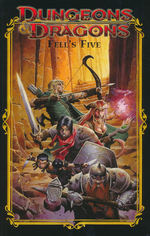 Dungeons & Dragons (TPB): Fell's Five. 