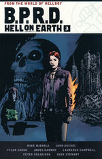 B.P.R.D. (TPB): Hell on Earth Omnibus Volume 3. 