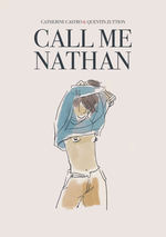 Call Me Nathan (TPB): Call Me Nathan (LGBTQ+).