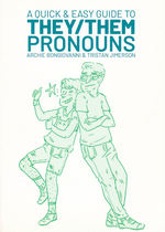 Quick & Easy Guide to (TPB): Quick and Easy Guide to They/Them Pronouns, A (LGBTQ+). 