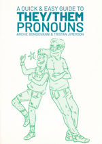 Quick & Easy Guide to (TPB): Quick and Easy Guide to They/Them Pronouns, A (LGBTQ+).