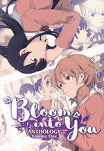 Bloom Into You (TPB): Anthology.