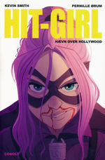 Hit-Girl (Dansk): Hævn over Hollywood - TILBUD (så længe lager haves, der tages forbehold for udsolgte varer). 