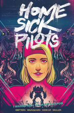 Home Sick Pilots (TPB) nr. 2: I Wanna Be A Weapon. 