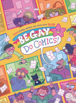 Be Gay, Do Comics! (TPB): Be Gay, Do Comics! (LGBTQ+). 