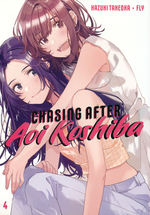 Chasing After Aoi Koshiba (TPB) nr. 4: (Yuri) (Final Volume) - TILBUD (så længe lager haves, der tages forbehold for udsolgte varer). 