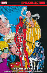Deadpool (TPB): Epic Collection vol. 1: The Circle Chase (1991 - 1994). 