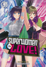 Superwomen in Love! Honey Trap and Rapid Rabbit (TPB) nr. 3: Shattered Bond?!, A - TILBUD (så længe lager haves, der tages forbehold for udsolgte varer). 