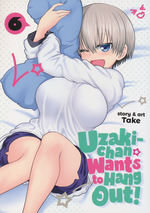 Uzaki-chan Wants to Hang Out! (TPB) nr. 6.