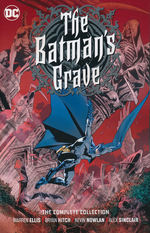 Batman (TPB): Batman's Grave, The - Complete Collection. 