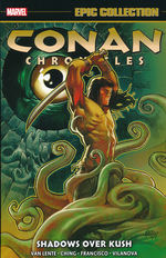 Conan Chronicles (TPB): Epic Collection vol. 7: Shadows Over Kush (2014-2015). 