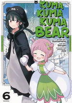 Kuma Kuma Kuma Bear (TPB) nr. 6: Bear Girl vs. Monster Horde!. 