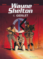 Wayne Shelton (Dansk) nr. 6: Gidslet. 