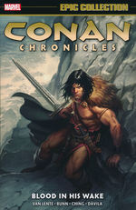 Conan Chronicles (TPB): Epic Collection vol. 8: Blood in His Wake (2015-2017). 