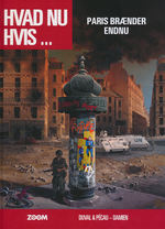 Hvad nu hvis.. (HC) nr. 5: Paris brænder endnu.
