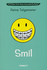 Raina Telgemeier (Dansk): Smil. 