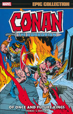 Conan The Barbarian (TPB): Epic Collection vol. 5: Once and Future Kings (1976-1977). 