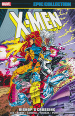 X-Men (TPB): Epic Collection vol. 20: Bishop's Crossing (1991-1992). 