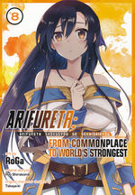 Arifureta: From Commonplace to World's Strongest (TPB) nr. 8: High School Reunion. 
