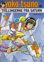 Yoko Tsuno nr. 30: Tvillingerne fra Saturn (HC). 
