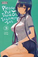 Please Put Them On, Takamine San (TPB) nr. 3.