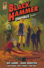 Black Hammer (TPB): Black Hammer Omnibus Volume 1. 