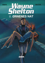 Wayne Shelton (Dansk) nr. 8: Ørnenes nat. 